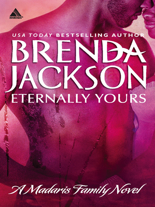 Title details for Eternally Yours by Brenda Jackson - Available